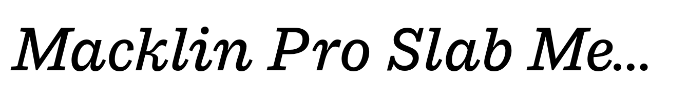 Macklin Pro Slab Medium Italic